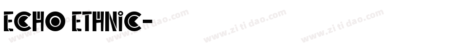 Echo Ethnic字体转换